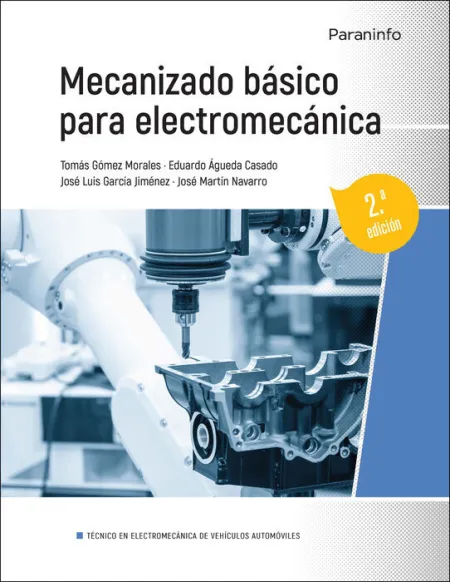 023 Cfgm Mecanizado Básico para Electromecánica 2. ª Edición