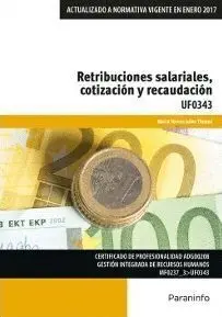Uf0343 - Retribuciones Salariales, Cotización y Recaudación