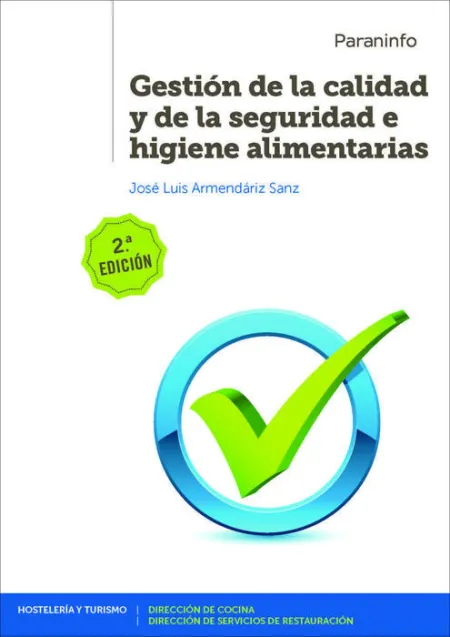 019 Cf/Gs Gestión de la Calidad y de la Seguridad e Higiene Alimentarias 2ª Edición 2019