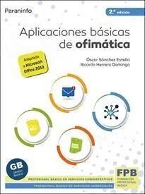 021 Cfgb Aplicaciones Básicas de Ofimática 2. ª Edición
