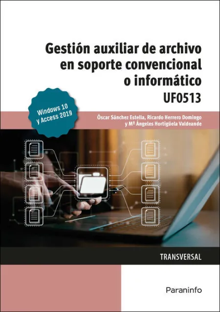 Uf0513 Gestión Auxiliar de Archivo en Soporte Convencional o Informático Windows 10 y Access 2019