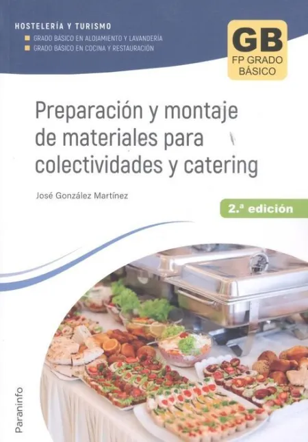 023 Fpgb 2º Ed. Preparación y Montaje de Materiales para Colectividades y Catering
