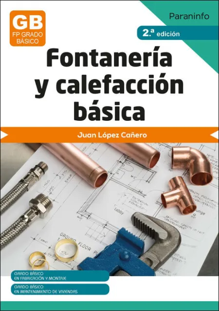 023 Cf/Gb Fontanería y Calefacción Básica 2. ª Edición Fp Grado Basico