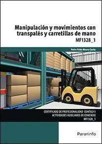 Mf1328_1 Manipulación y Movimientos con Transpalés y Carretillas de Mano