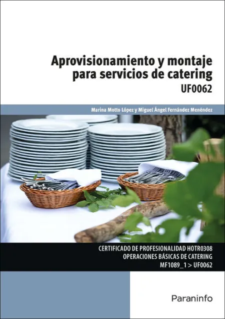 Uf0062 Aprovisionamiento y Montaje para Servicios de Catering