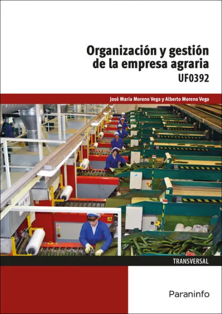 Uf0392 Organización y Gestión de la Empresa Agraria
