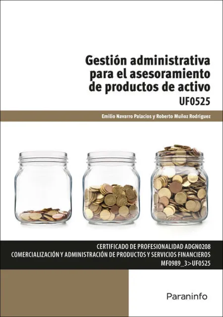Uf0525 Gestion Administrativa para el Asesoramiento de Productos de Activo