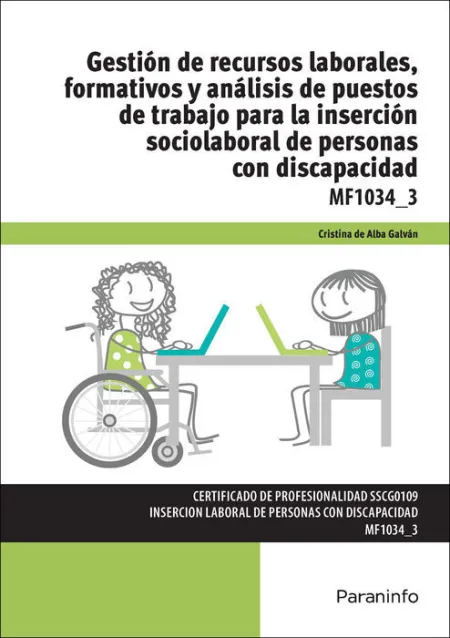 Mf1034 Gestión de Recursos Laborales, Formativos y Análisis de Puestos de Trabajo para la Insercion Sociolaboral Personas Discapacidad