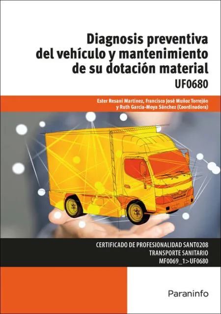 Uf0680 Diagnosis Preventiva del Vehículo y Mantenimiento de Su Dotacion Material