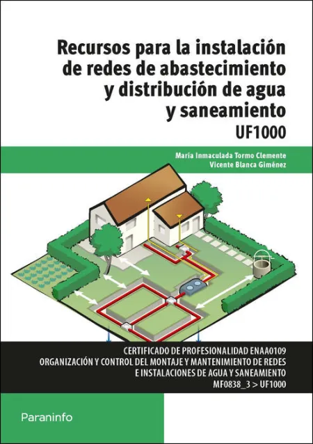 Uf1000 Recursos para la Instalacion de Redes de Abastecimiento y Distribucion de Agua y Saneamiento
