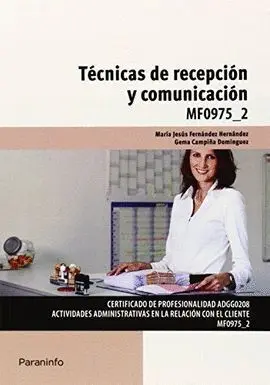 Mf0975-2 Tecnicas de Recepcion y Comunicacion