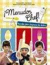 ¡Menudos Chef! Recetas para Chuparse los Dedos