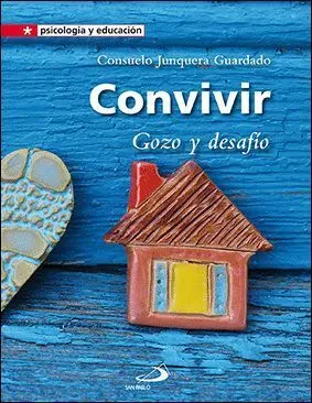 Convivir. Gozo y Desafio