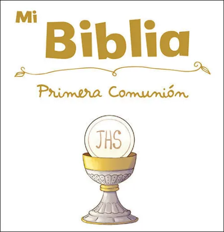 Mi Biblia. Primera Comunión
