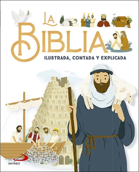 La Biblia Ilustrada,Contada y Explicada
