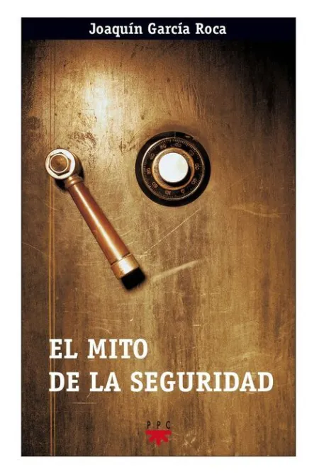 El Mito de la Seguridad