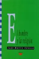 El Hombre y la Religión