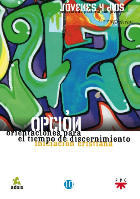 Opción: Orientaciones para el Tiempo de Discernimiento