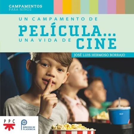 Un Campamento de Película# una Vida de Cine