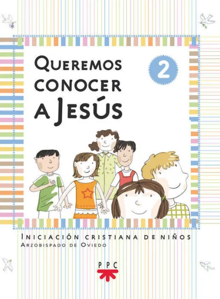 Queremos Conocer a Jesus Año 2 Ne