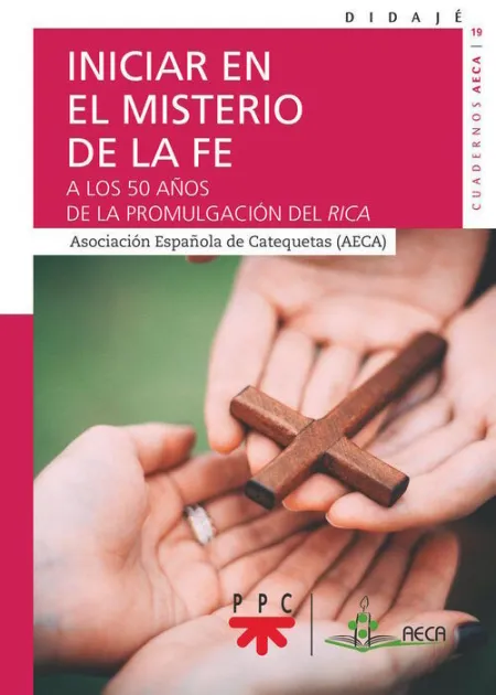 Iniciar en el Misterio de la Fe
