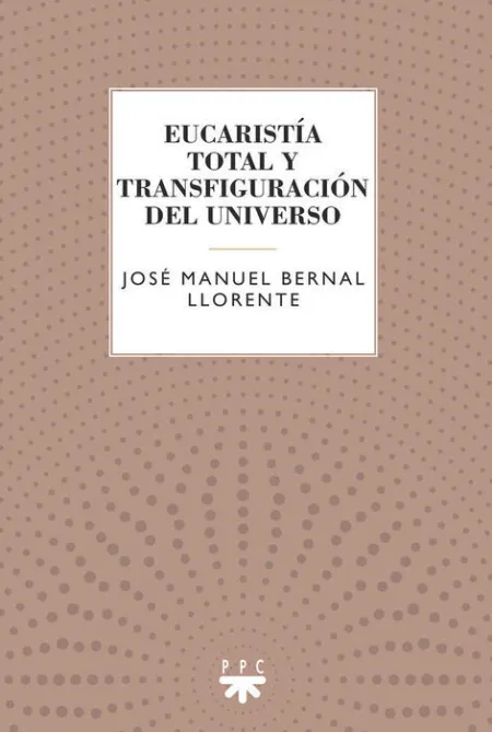 Eucaristia Total y Transfiguracion