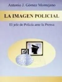 La Imagen Policial