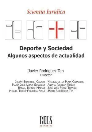 Deporte y Sociedad: Algunos Aspectos de Actualidad