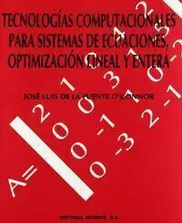 Tecnologã?Â¡As Computacionales para Sistemas de Ecuaciones, Optimizaciã?Â³N Lineal y Entera