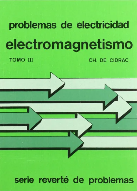 Electromagnetismo (Vol. 3)