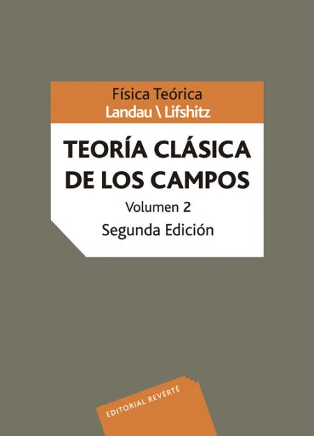 Fisica Teorica T2. Teoria Clasica de los Campos