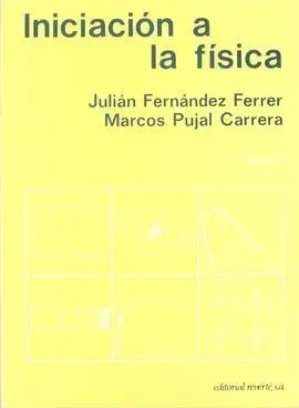 Iniciacion a la Fisica. tomo Ii