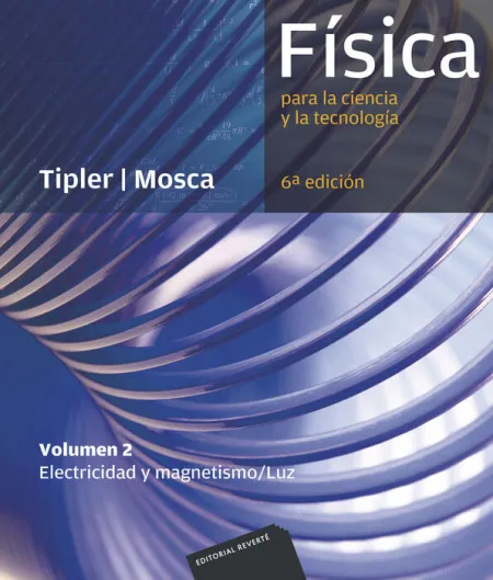 010 T2 Fisica para la Ciencia y la Tecnologia