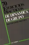 70 Ejercicios Practicos de Dinamica de Grupo