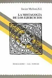 La Mistagogã?Â­a de los Ejercicios