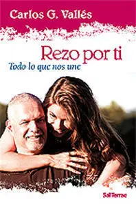 226 - Rezo por Ti. Todo lo que nos Une