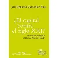 Ã?Â¿El Capital Contra el Siglo Xxi?