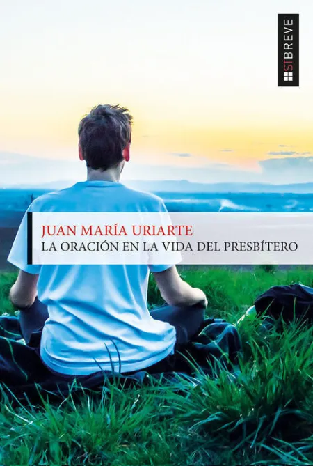 La Oraciã?Â³N en la Vida del Presbã?Â­tero