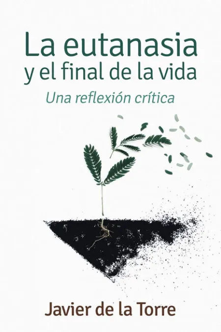 La Eutanasia y el Final de la Vida