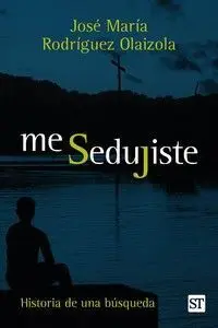 Me Sedujiste