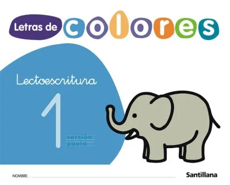 Lectoescritura 1 Pauta. Letras de Colores