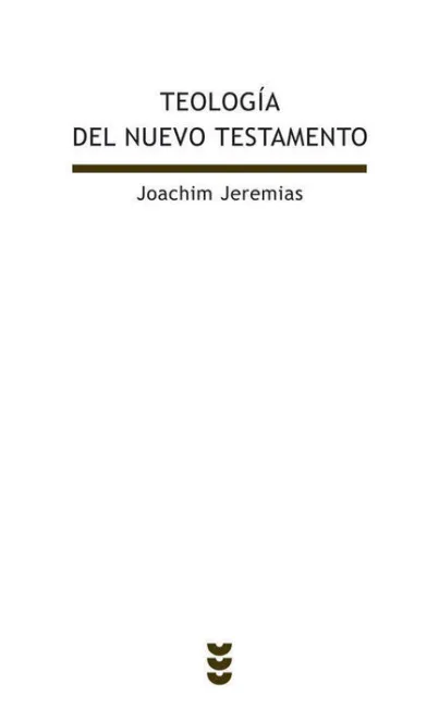Teologã?Â­a del Nuevo Testamento