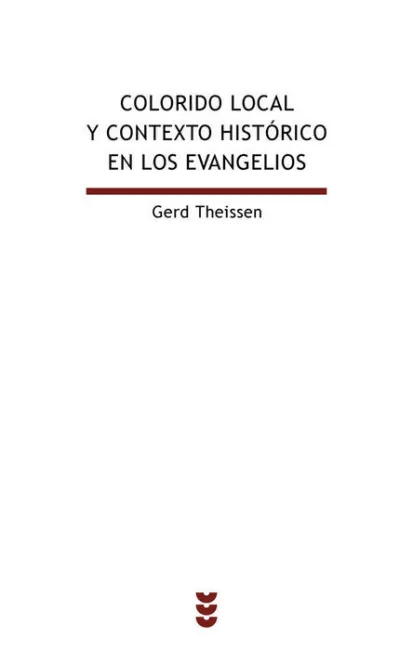 Colorido Local y Contexto Histã?Â³Rico en los Evangelios