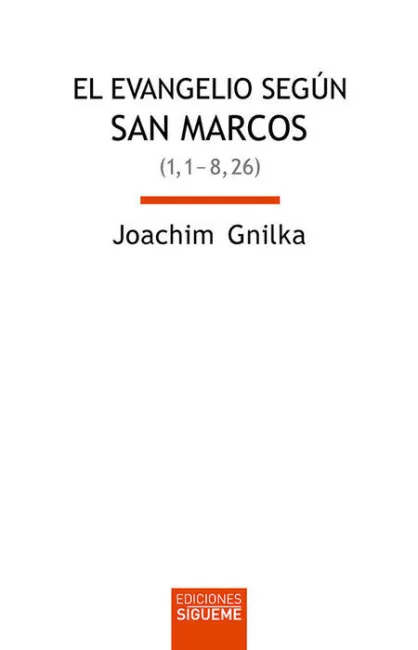 El Evangelio Segã?Âºn San Marcos I