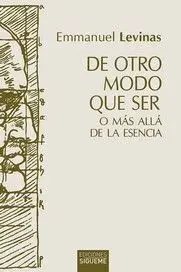 De Otro Modo que Ser o Mã?Â¡S Allã?Â¡ de la Esencia