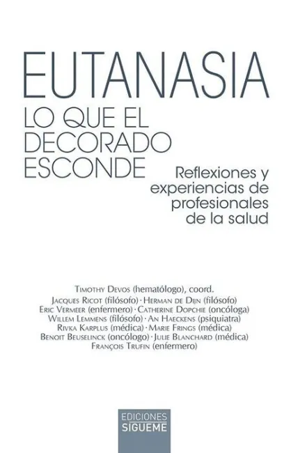 Eutanasia. Lo que el Decorado Esconde