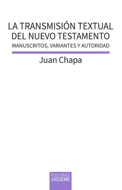 La Transmisiã?Â³N Textual del Nuevo Testamento