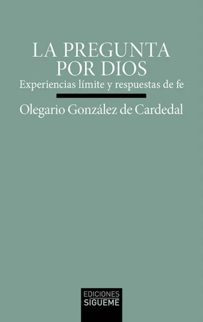 Pregunta por Dios, la