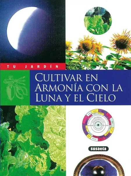 Cultivar en Armonia con la Luna y el Cielo Ref. 758-21