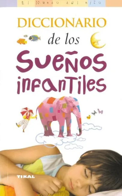 Diccionario de los Sueños Infantiles Ref T-062-010